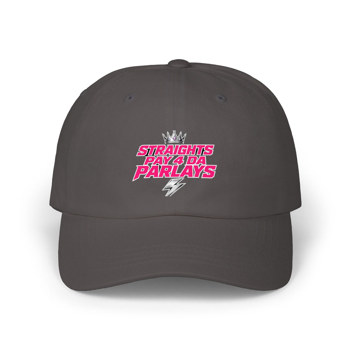 Dad Cap - "Straights Pay 4 Da Parlays" Embroidered Sports Betting Hat