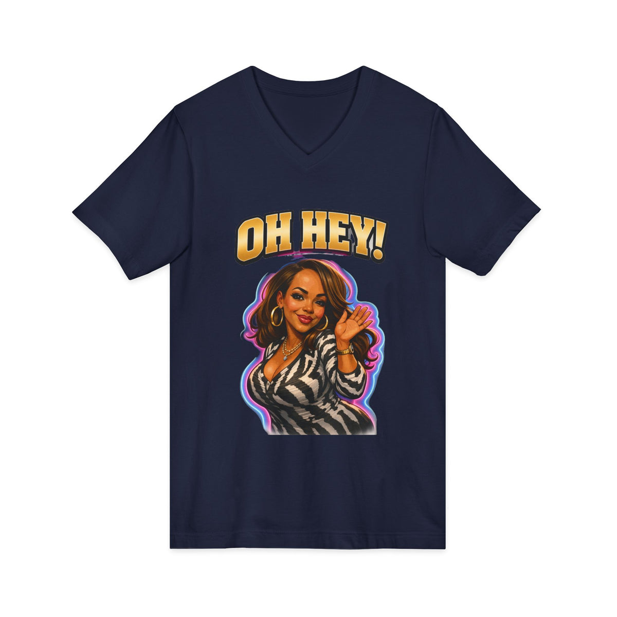 V-Neck Tee — "Oh Hey!" Retro Glam Auntie Graphic