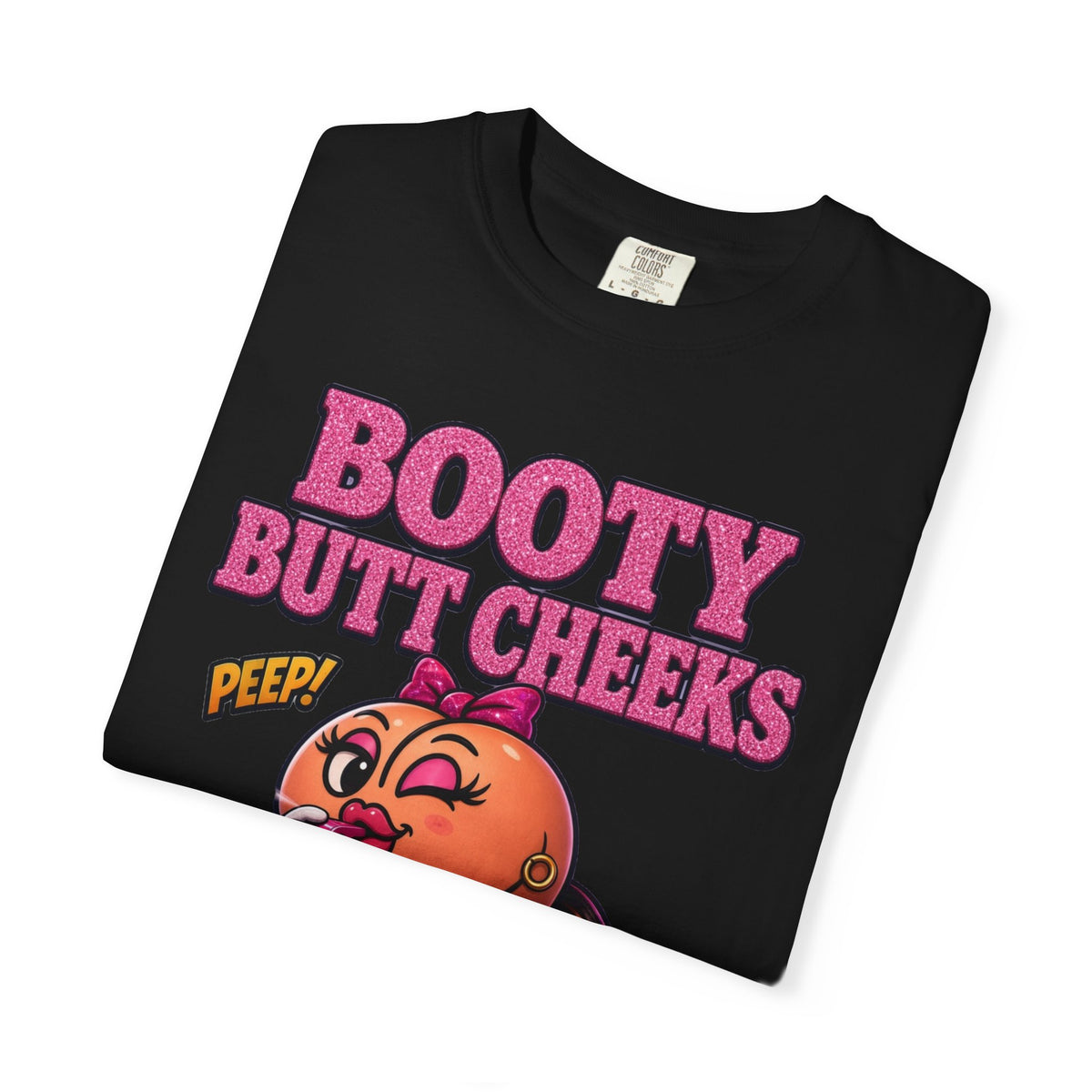 Booty Butt Cheeks Graphic T-Shirt