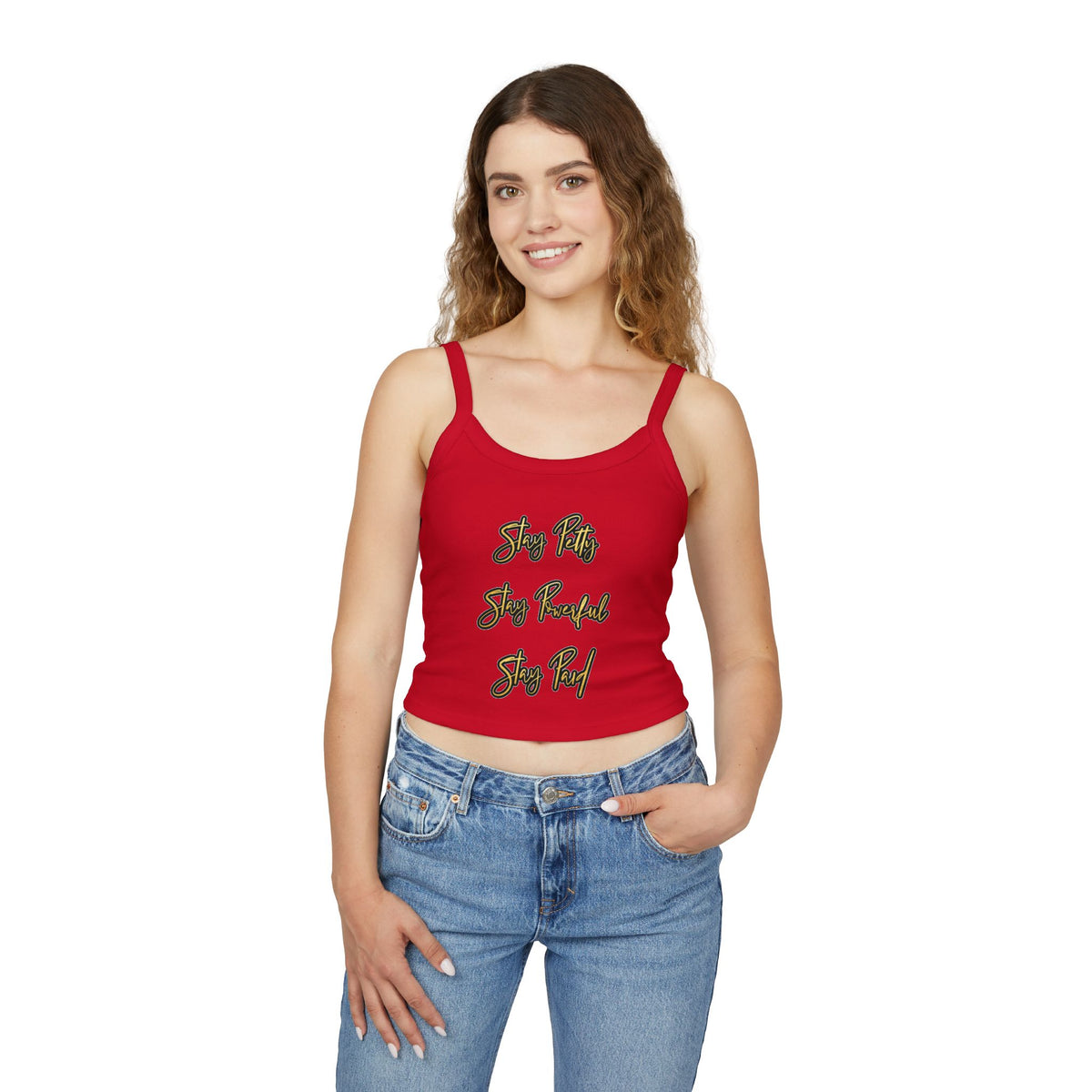 Stay Petty Stay Powerful Stay Paid - Crop Tank Top