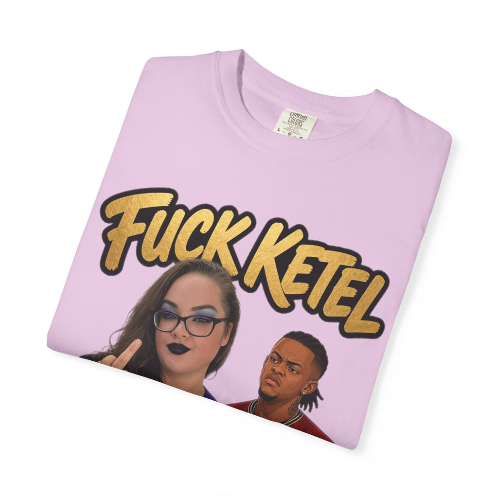 S.G.G. Graphic T-Shirt — "F*ck Ketel" Petty's Ex-Husband - UNISEX