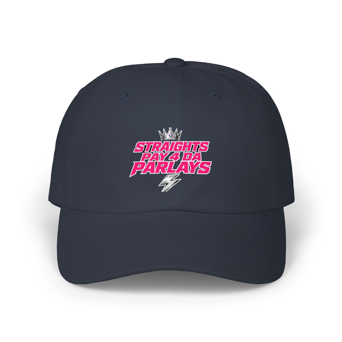 Dad Cap - "Straights Pay 4 Da Parlays" Embroidered Sports Betting Hat