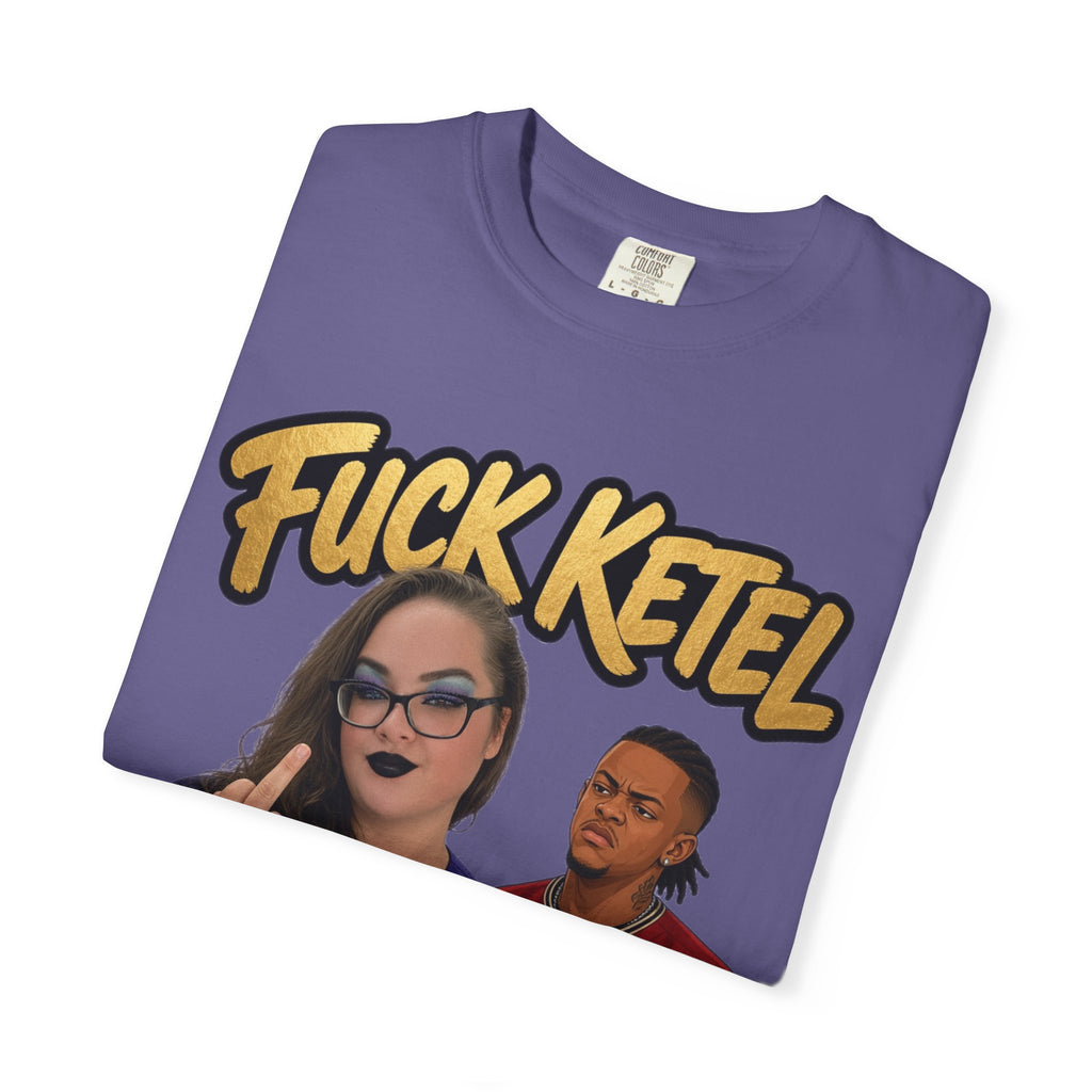S.G.G. Graphic T-Shirt — "F*ck Ketel" Petty's Ex-Husband - UNISEX