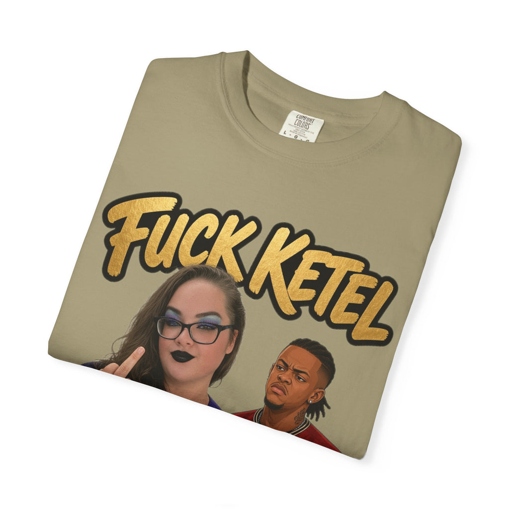 S.G.G. Graphic T-Shirt — "F*ck Ketel" Petty's Ex-Husband - UNISEX