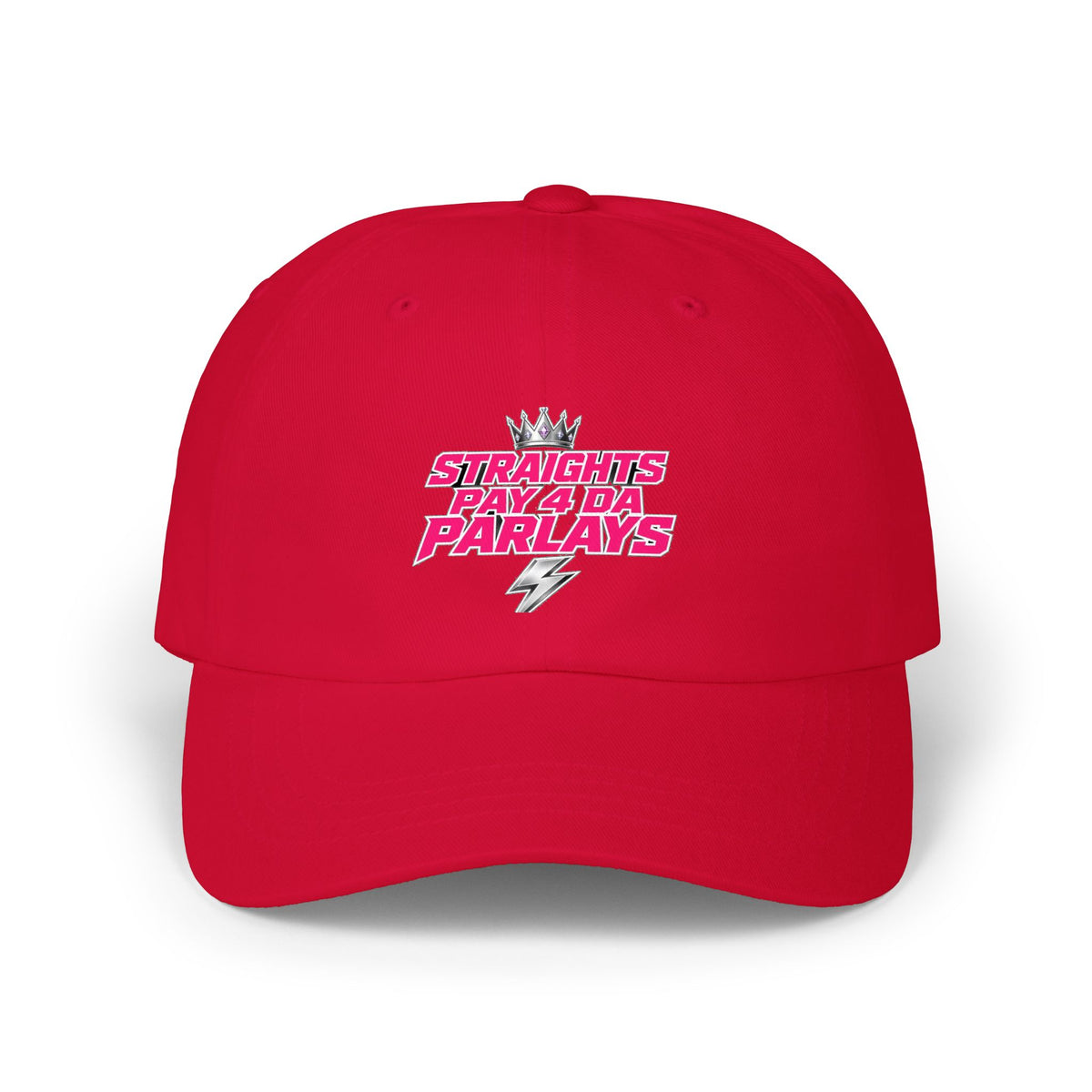 Dad Cap - "Straights Pay 4 Da Parlays" Embroidered Sports Betting Hat