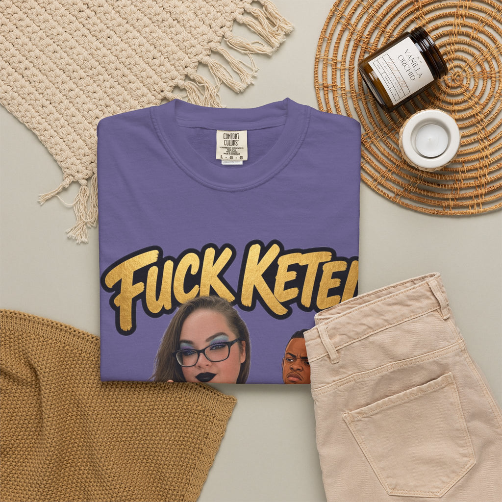 S.G.G. Graphic T-Shirt — "F*ck Ketel" Petty's Ex-Husband - UNISEX