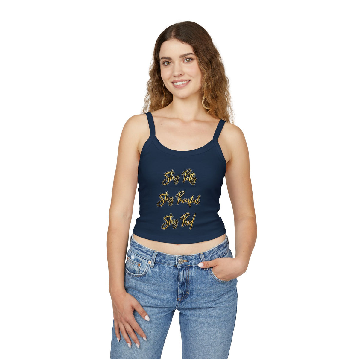 Stay Petty Stay Powerful Stay Paid - Crop Tank Top