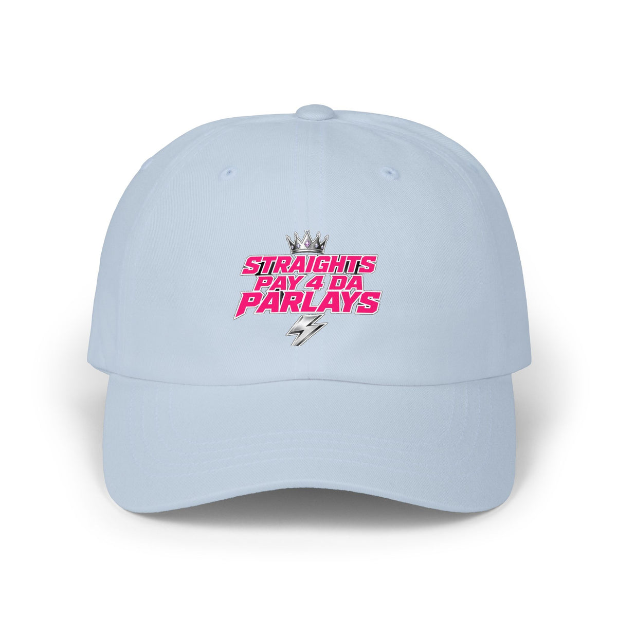 Dad Cap - "Straights Pay 4 Da Parlays" Embroidered Sports Betting Hat