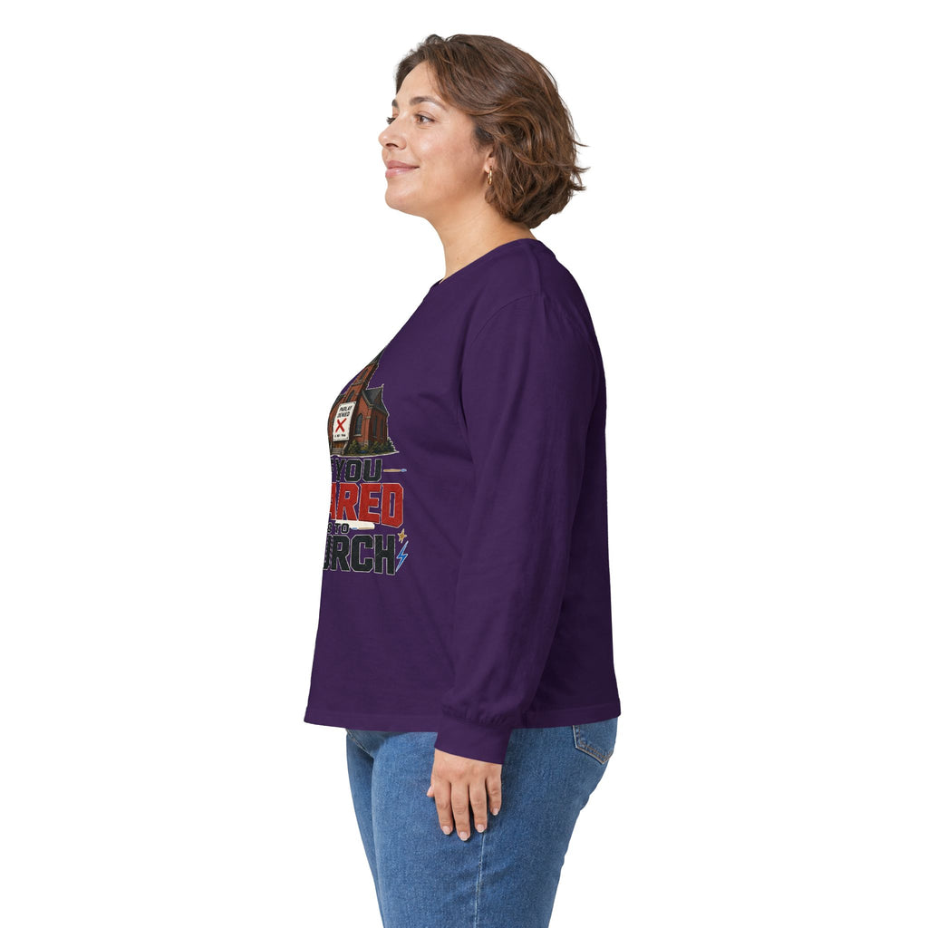 Long Sleeve Tee — "If You Scared Go To Church"