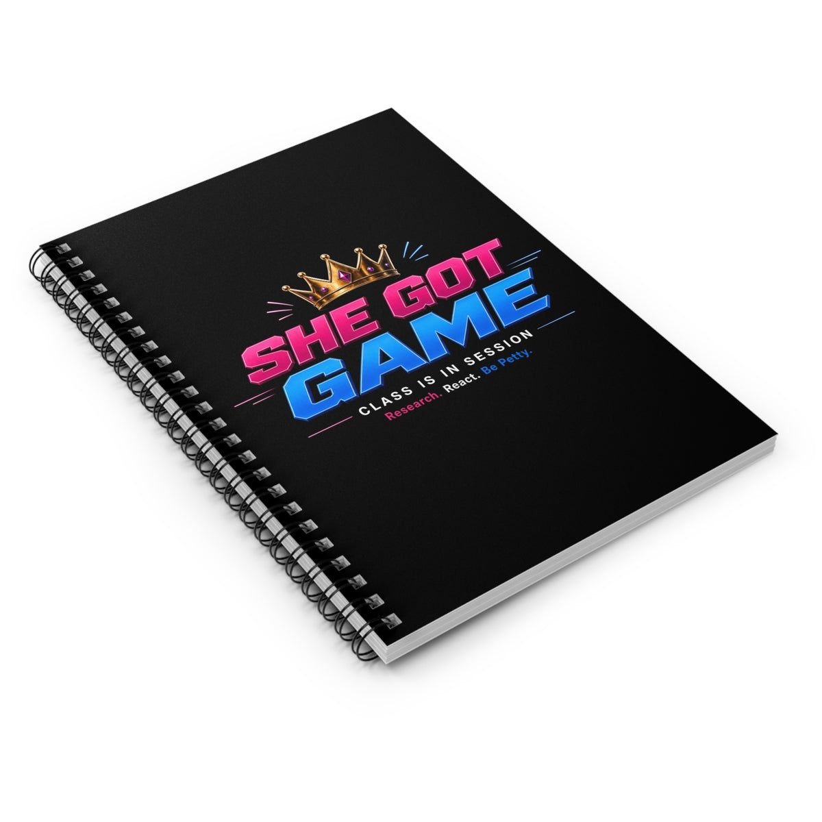 She Got Game Spiral Notebook — Empowering Queen Ruled Journal