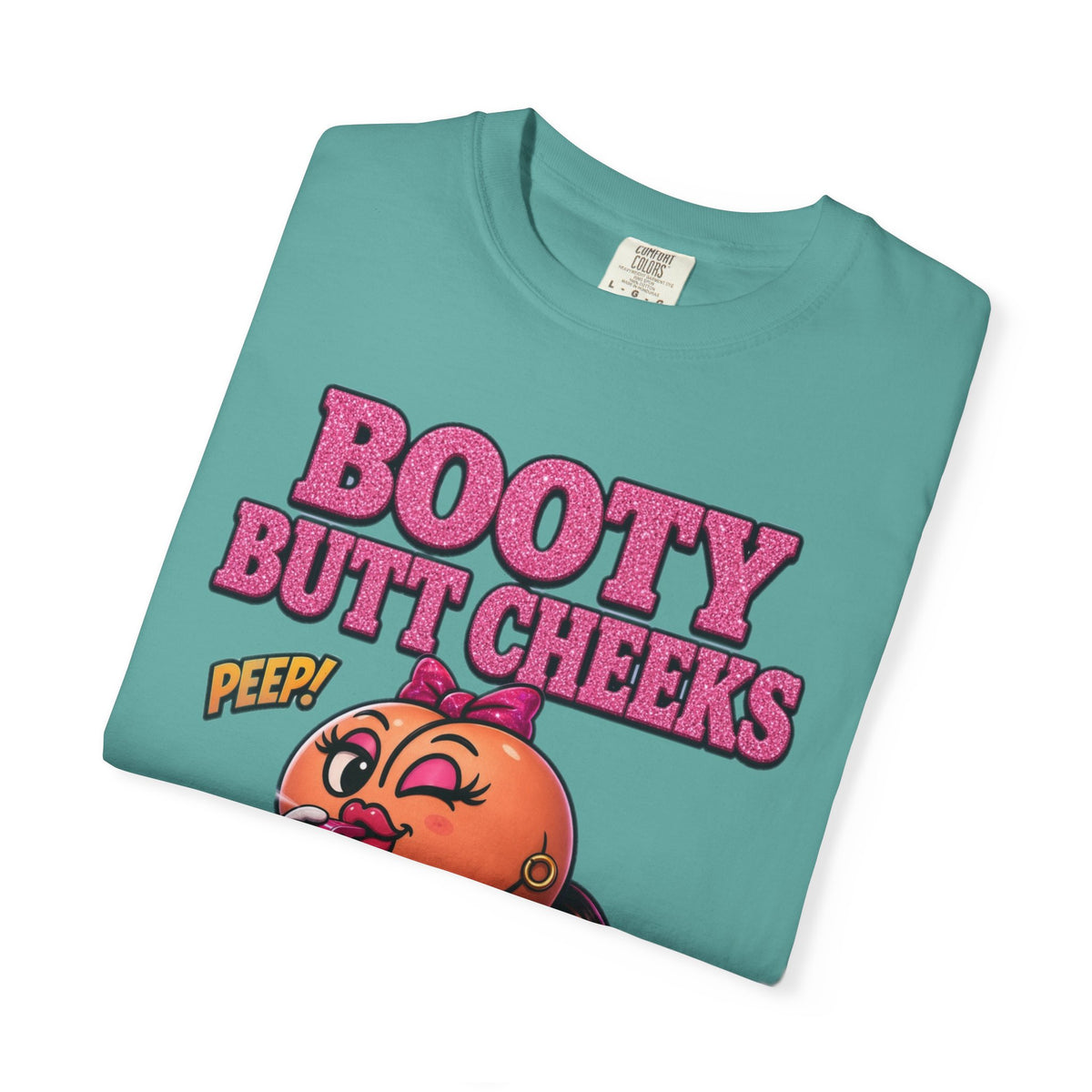Booty Butt Cheeks Graphic T-Shirt