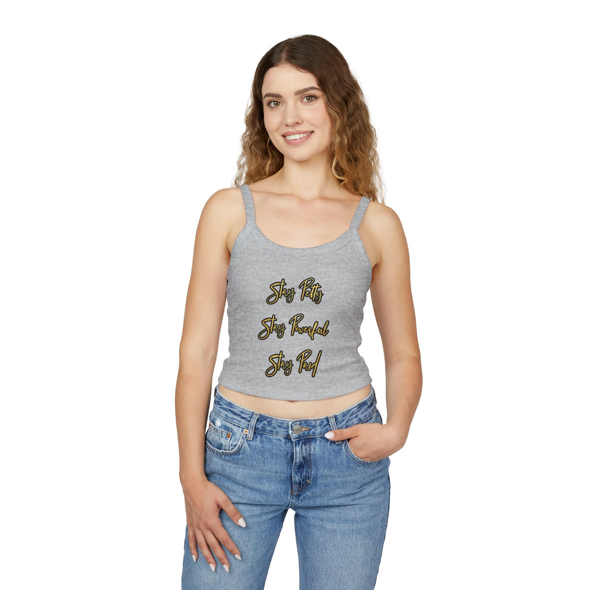 Stay Petty Stay Powerful Stay Paid - Crop Tank Top
