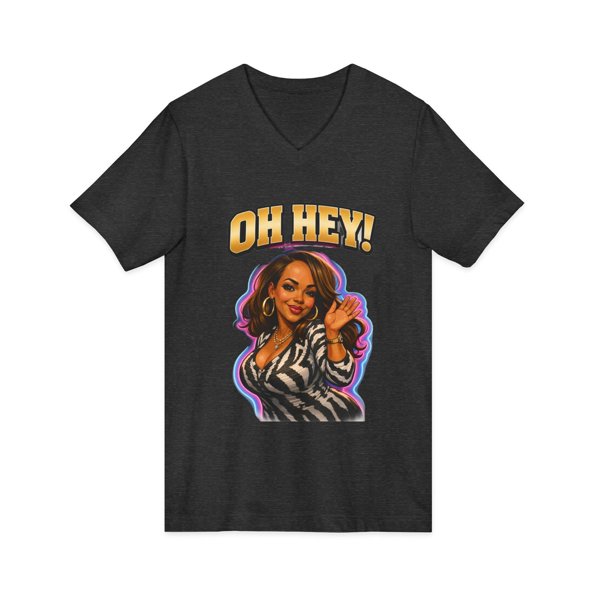 V-Neck Tee — "Oh Hey!" Retro Glam Auntie Graphic